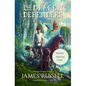 The Dragon Defenders: Book One