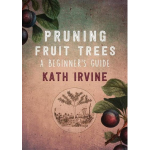Pruning Fruit Trees:  Beginner's Guide