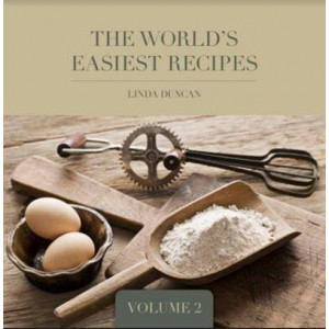 The World's Easiest Recipes - Volume 2 Cookbook