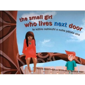 Small Girl Who Lives Next Door, The: Te Kotiro Nohonohi e Noho Papata Ana