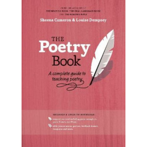 The Poetry Book: A complete guide to teaching poetry