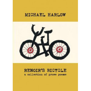 Renoir's Bicycle: a collection of prose poems