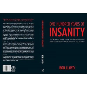 One Hundred Years of Insanity