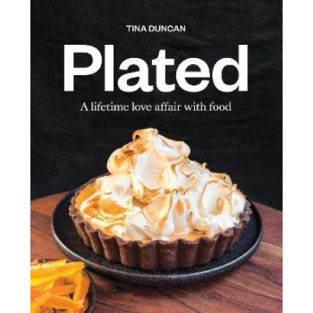 Plated: A lifetime love affair with food