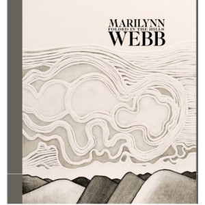 Marilynn Webb: Folded in the hills