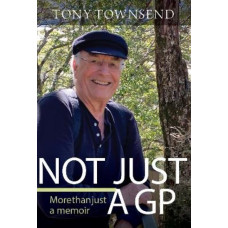 Not Just a GP: More than just a memoir