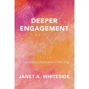 Deeper Engagement: Conversations Worth Dying For