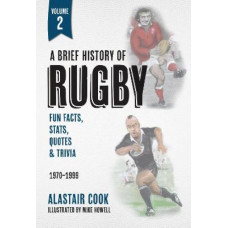 A Brief History of Rugby: Volume 2