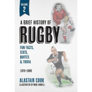 A Brief History of Rugby: Volume 2