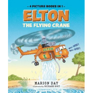Elton the Flying Crane: 4 Picture Books in 1