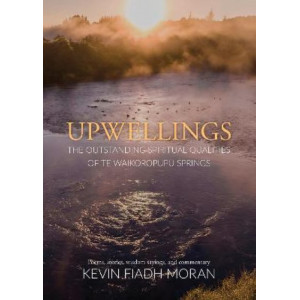 Upwellings: The Outstanding Spiritual Qualities of Te Waikoropupu Springs