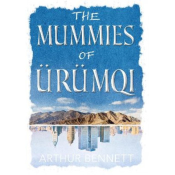 The Mummies of UErumqi