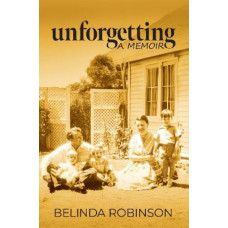 Unforgetting: A Memoir