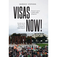 Visas Now!: Aotearoa's response to global refugee emergencies