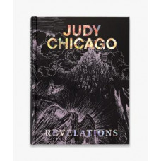 Judy Chicago: Revelations
