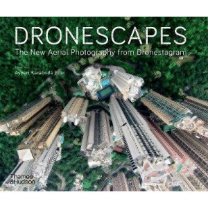Dronescapes: The New Aerial Photography from Dronestagram