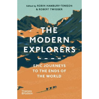 Modern Explorers: Epic Journeys to the Ends of the World, The