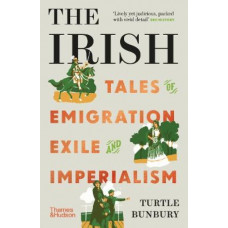 The Irish: Tales of Emigration, Exile and Imperialism