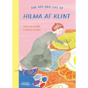 Art and Life of Hilma af Klint, The