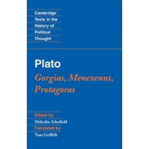 Plato : Gorgias, Menexenus, Protagoras