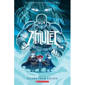 Escape from Lucien : Amulet #6