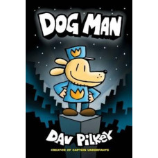 Adventures of Dog Man: Dog Man #1