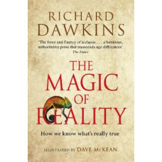 The Magic of Reality: How we know what's really true