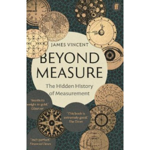 Beyond Measure: The Hidden History of Measurement