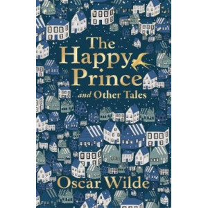 Happy Prince and Other Tales, The