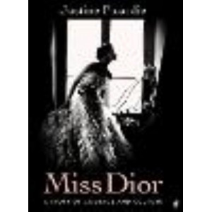 Miss Dior: A Story of Courage and Couture (from the acclaimed author of Coco Chanel)