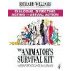 Animator's Survival Kit: Dialogue, Directing, Acting and Animal Action