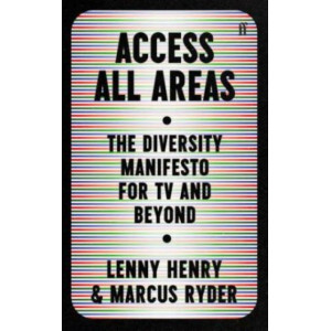 Access All Areas:  Diversity Manifesto for TV and Beyond