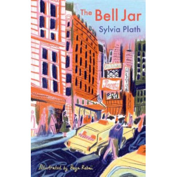 The Bell Jar: The Illustrated Edition