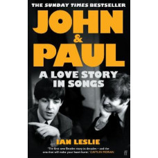 John and Paul: A Love Story in Songs - 'The first new Beatles story in decades'