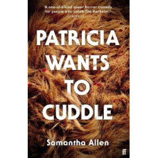 Patricia Wants to Cuddle
