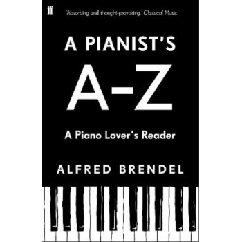 A Pianist's A-Z: A piano lover's reader
