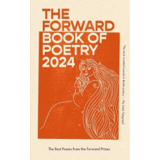 The Forward Book of Poetry 2024