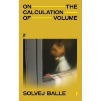 On the Calculation of Volume I *Int'l Booker 2025 Shortlist*