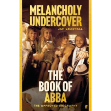 The Book of ABBA: Melancholy Undercover