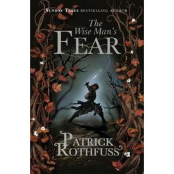 Wise Man's Fear - Kingkiller Chronicle Book 2