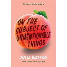 On the Subject of Unmentionable Things