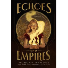 Echoes and Empires