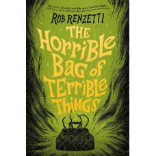 The Horrible Bag of Terrible Things #1