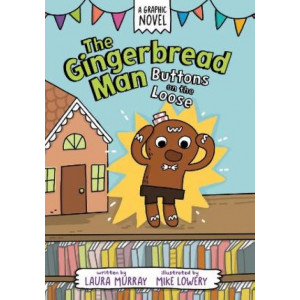 The Gingerbread Man: Buttons on the Loose