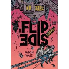 The Flip Side: A Graphic Novel