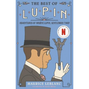 The Best of Lupin: Adventures of Arsene Lupin, Gentleman-Thief