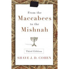 From the Maccabees to the Mishnah