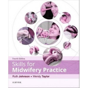 Skills for Midwifery Practice (4th Edition, 2016)