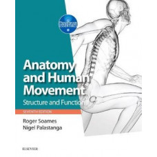 Anatomy and Human Movement: Structure and Function (7th Edition)