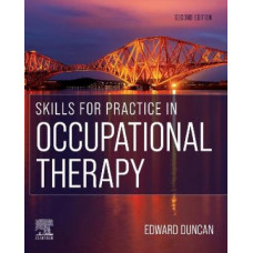 Skills for Practice in Occupational Therapy